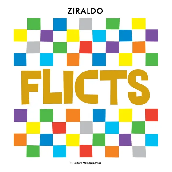 Livro Flicts De Ziraldo Alves Pinto 2019 Editora Melhoramentos