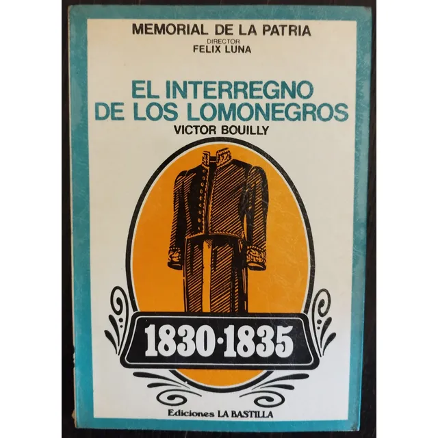 El Interregno De Los Lomonegros - Victor Bouilly