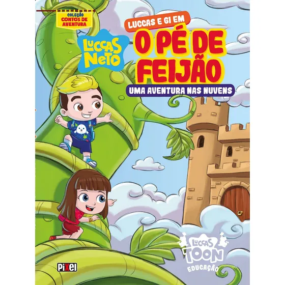 Luccas e Gi em O Pé de Feijão, de Neto, Luccas. Editorial Editora Nova Fronteira Participações S/A, capa mole em português, 2020