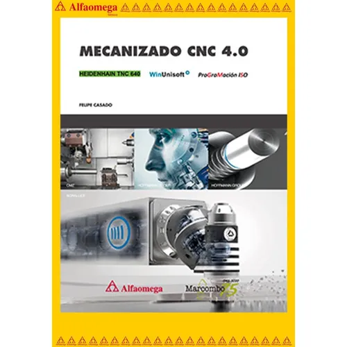 Mecanizado Cnc 4.0, De Casado, Felipe. Editorial Alfaomega Grupo Editor, Tapa Blanda, Edición 1 En Español, 2021