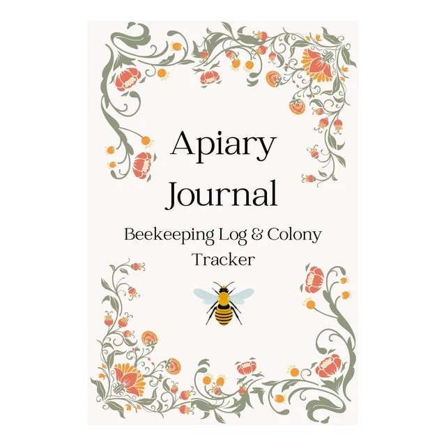 Libro: Apiary Journal, Registro De Apicultura Y Rastreador D