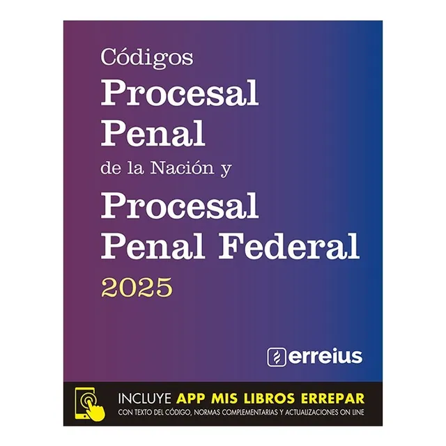 Codigo Procesal Penal De La Nacion Y Procesal Penal Federal