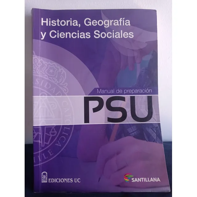 Psu  Historia, Geografía Y Ciencias Sociales  - Ediciones Uc
