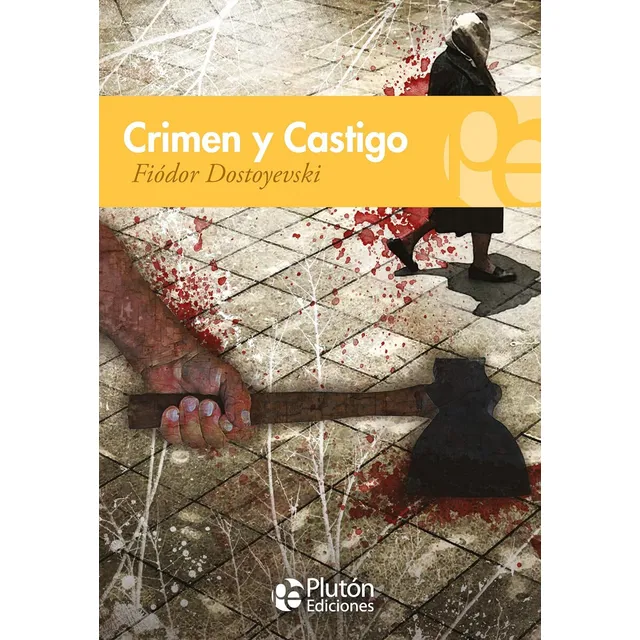 Crimen Y Castigo / Fiodor Dostoievski