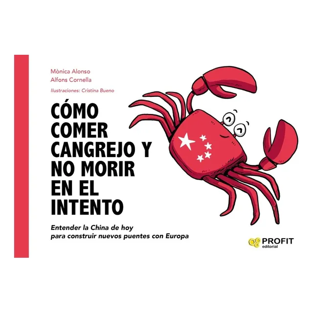 Cómo Comer Cangrejo Y No Morir - Guía Del Comercio Con China