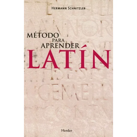 Método Para Aprender Latín. Hermann Schnitzler