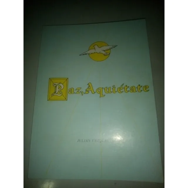 Paz Aquietate Juan Vázquez Olmedo Meditación Oración