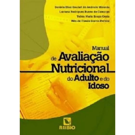 Livro: Manual De Avaliação Nutricional Do Adulto E Do Idoso