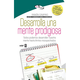Desarrolla Una Mente Prodigiosa Todos Podemos Desarrollar Nuestra Mente Hasta Límites Insospechados Tapa Blanda Ramón Campayo Martínez Edit Edaf Desarrolla Una Mente Prodigiosa Todos Podemos Desarrollar Nuestra Mente Hasta Límites Insospechados Tapa Blanda Ramón Campayo Martínez Edit Edaf