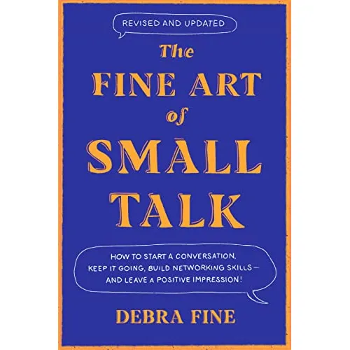 Book : The Fine Art Of Small Talk How To Start A...