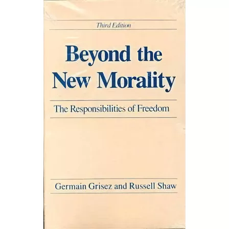 Beyond The New Morality, De Germain Grisez. Editorial University Notre Dame Press, Tapa Blanda En Inglés