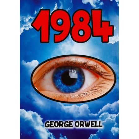 1984 - George Orwell 1984 - George Orwell