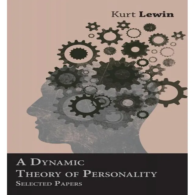 A Dynamic Theory Of Personality - Selected Papers, De Kurt Lewin. Editorial Lewin Press, Tapa Dura En Inglés