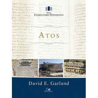Atos | Série Comentårio Expositivo - Vida Nova Atos | Série Comentårio Expositivo - Vida Nova