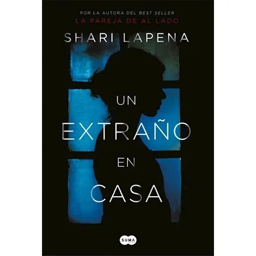 Un Extraño En Casa - Lapena Shari (papel)