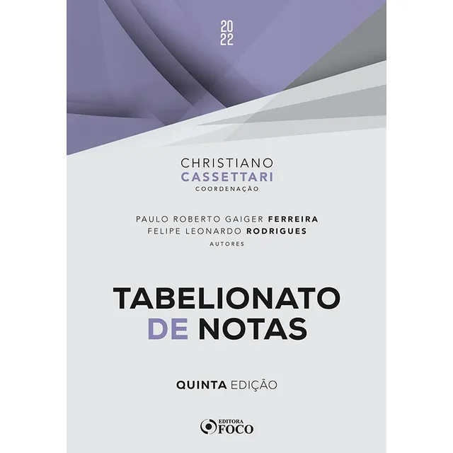 TABELIONATO DE NOTAS - 5ª ED - 2022, de Rodrigues, Felipe Leonardo. Editorial Editora Foco Jurídico Ltda, capa mole em português, 2022