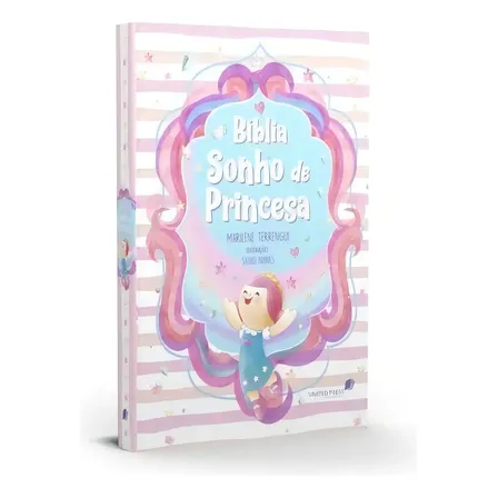 Bíblia Sonho De Princesa, De Terrengui, Marilene. Editora United Press, Capa Mole, Edição 1ª Edição - 2018 Em Português