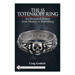 Libro: The Ss Totenkopf Ring: An Illustrated History From To Libro: The Ss Totenkopf Ring: An Illustrated History From To