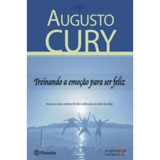 Treinando A Emoção Para Ser Feliz