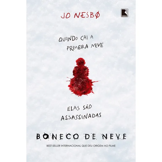 Boneco de neve (Capa do filme), de Nesbø, Jo. Harry Hole (7), vol. 7. Editorial Editora Record Ltda., capa mole em português, 2017