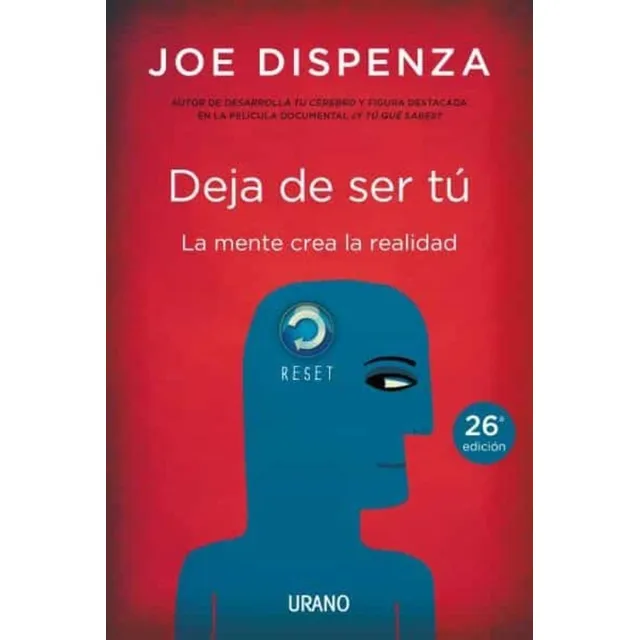Deja De Ser Tú - Joe Dispenza