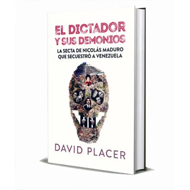 El Dictador Y Sus Demonios David Placer