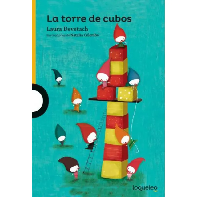 La Torre De Cubos - Loqueleo Amarilla