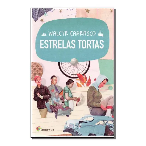 Estrelas Tortas - Série Do Meu Jeito, de Walcyr Carrasco. Editora MODERNA (PARADIDATICOS), capa mole em português