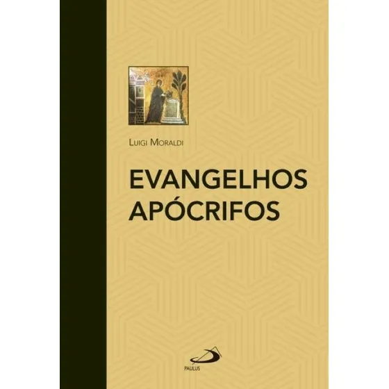Livro Evangelhos Apócrifos - Luigi Moraldi Paulus Ed Paulus