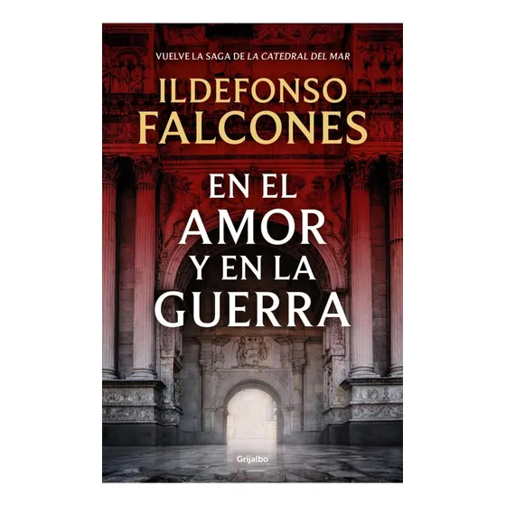 En El Amor Y En La Guerra - Idelfonso Falcones