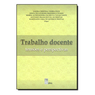 Livro Trabalho Docente - Tensões E Perspectivas Livro Trabalho Docente - Tensões E Perspectivas