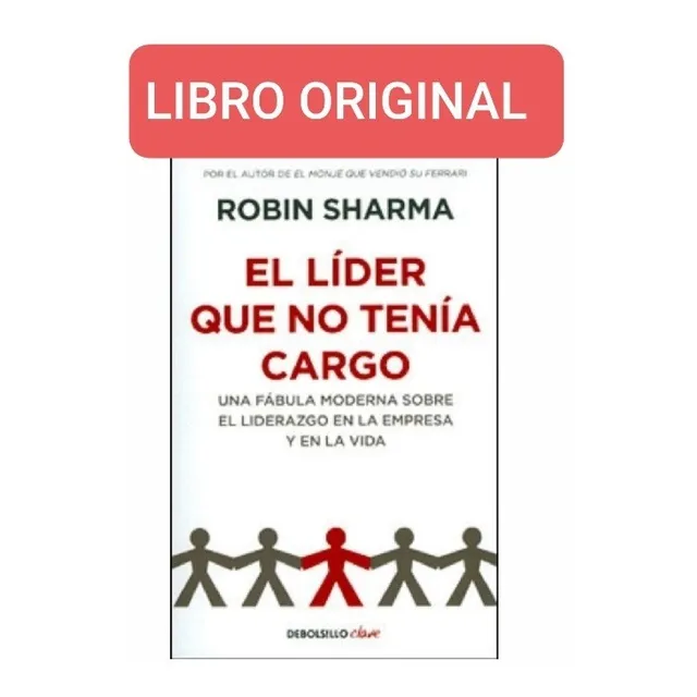 El Líder Que No Tenia Cargo