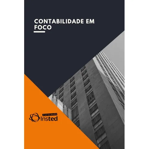 Contabilidade Em Foco, De Faculdade Insted. Série Não Aplicável, Vol. 1. Editora Clube De Autores, Capa Mole, Edição 1 Em Português, 2021
