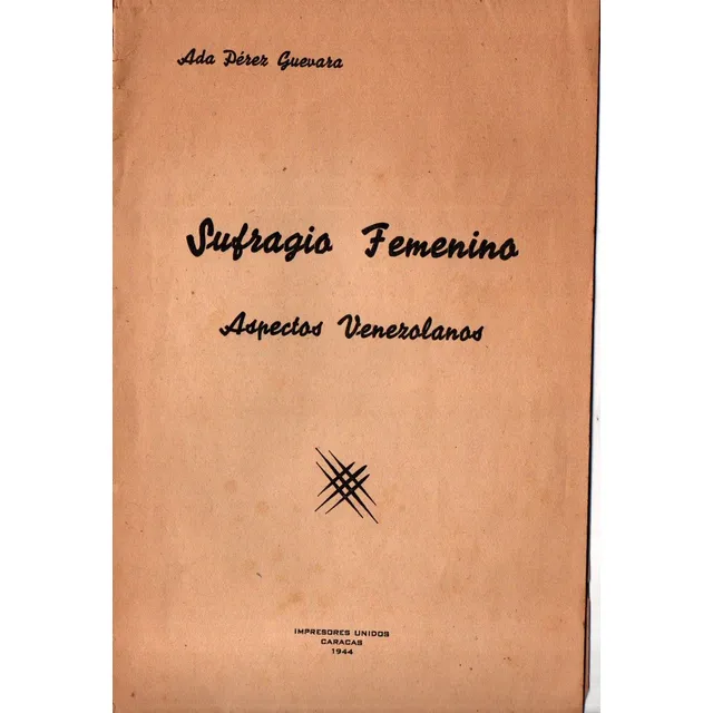  Sufragio El Voto Femenino En Venezuela Aspectos 1944 Pdf
