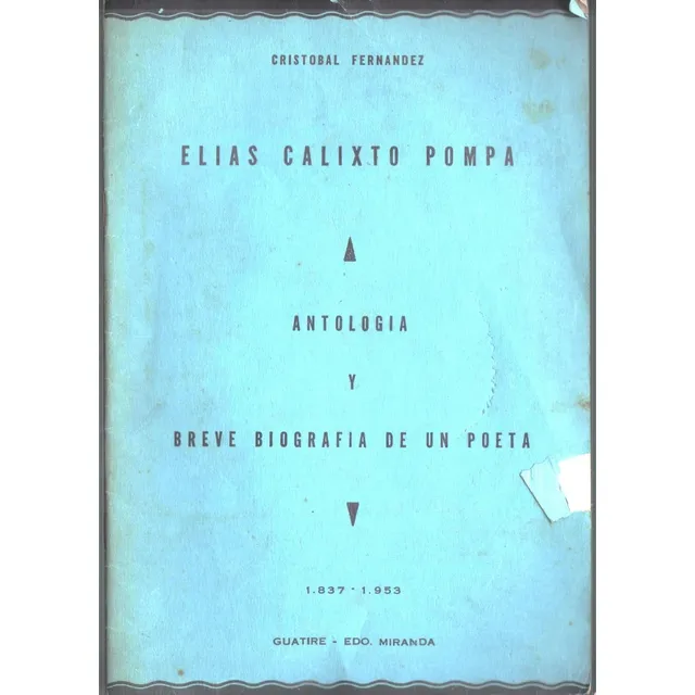  Biografia De Elias Calixto Pompa Un Poeta Genealogia