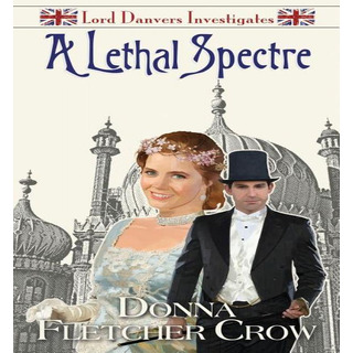 Libro A Lethal Spectre - Donna Fletcher Crow Libro A Lethal Spectre - Donna Fletcher Crow