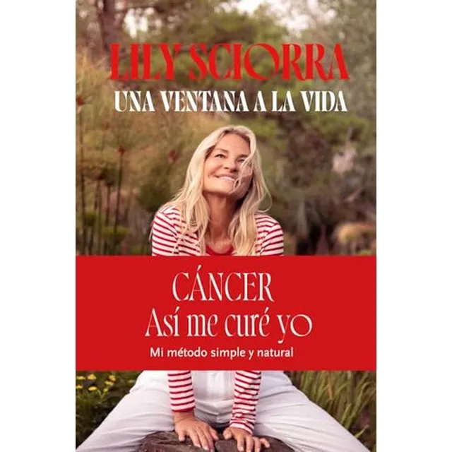 Una Ventana A La Vida: Cancer, As Me Cure Yo Mi Metodo Simpl