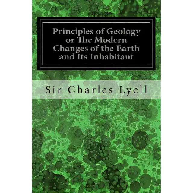 Principles Of Geology Or The Modern Changes Of The Earth And Its Inhabitant: Considered As Illust..., De Lyell, Sir Charles. Editorial Createspace, Tapa Blanda En Inglés