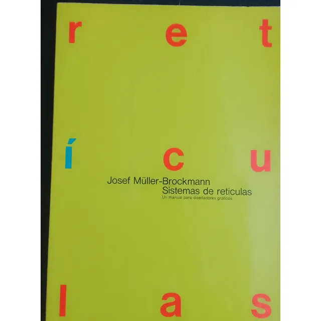Sistemas De Retículas. Josef Müller-brockmann