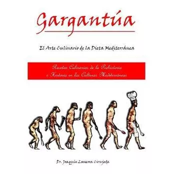 Libro Gargantua, El Arte Culinario En Las Culturas Medite...