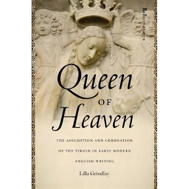Queen Of Heaven, De Lilla Grindlay. Editorial University Notre Dame Press, Tapa Blanda En Inglés