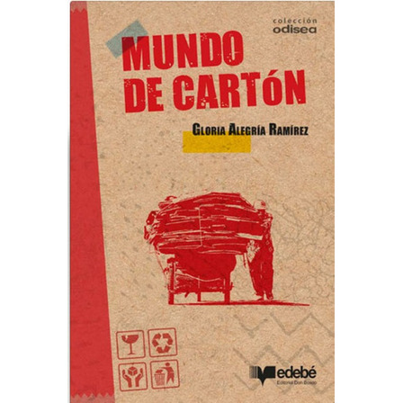 Mundo De Cartón: Mundo De Cartón, De G.ramirez. Editorial Edebé, Tapa Blanda En Castellano Mundo De Cartón: Mundo De Cartón, De G.ramirez. Editorial Edebé, Tapa Blanda En Castellano