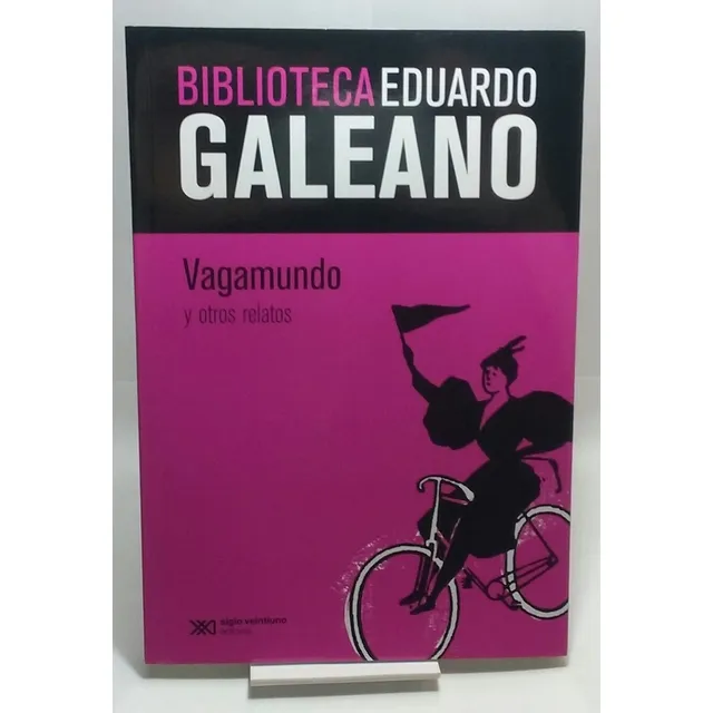 Vagamundo  de Eduardo Galeano