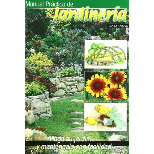 Manual Práctico De Jardinería, De Plana, José. Editorial Mundi Prensa, Tapa Blanda, Edición 1 En Español, 2003