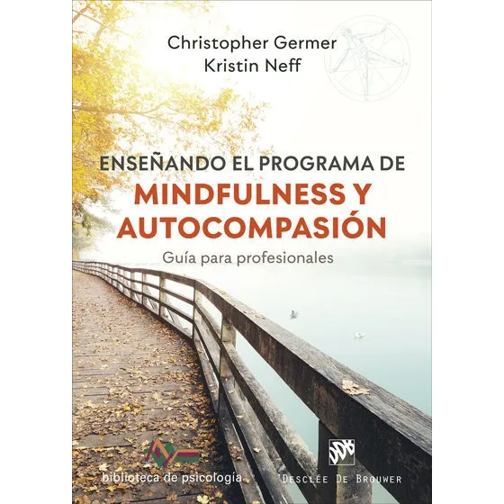 Libro Enseã¿ando El Programa De Mindfulness Y Autocompasi...