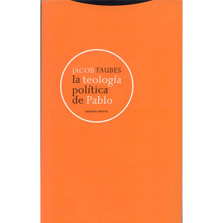 Teologia Politica De Pablo, La - Jacob Taubes Teologia Politica De Pablo, La - Jacob Taubes