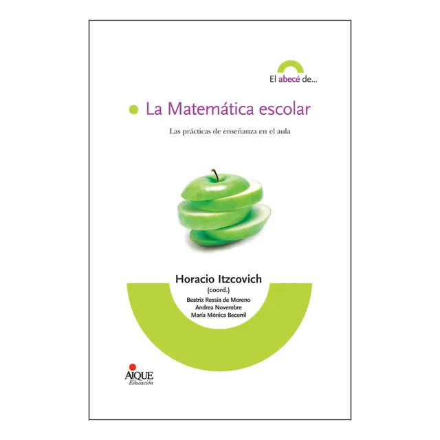Abc Matematica Escolar - Horacio Itzcovich