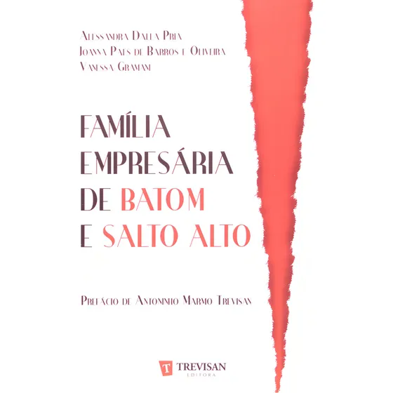 Família Empresária Batom Salto Alto, De Vanessa Gramani. Editora Trevisan, Capa Dura Em Português