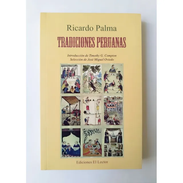 Tradiciones Peruanas, De Ricardo Palma. Editorial El Lector, Tapa Blanda En Español, 2016