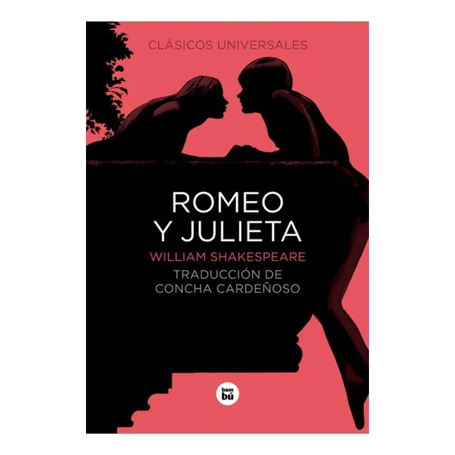 Romeo Y Julieta / William Shakespeare